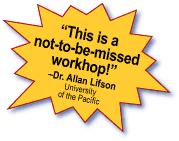 "Not-to-be-missed workshop!"
